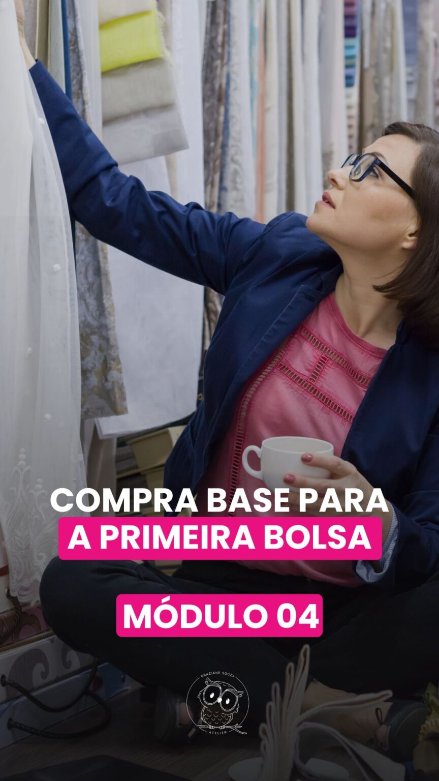 MOD 4 - COMPRA BASE PARA A PRIMEIRA BOLSA