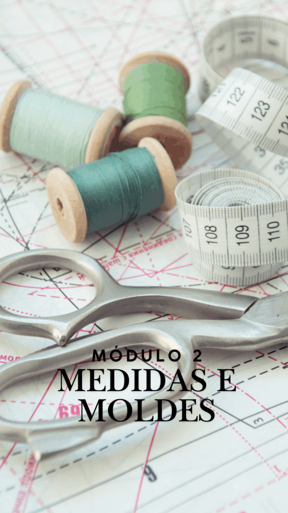 modulo 2 medidas e moldes